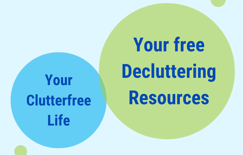 Your free Decluttering Resources