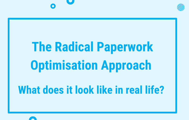 Radical paperwork optimisation – An example.