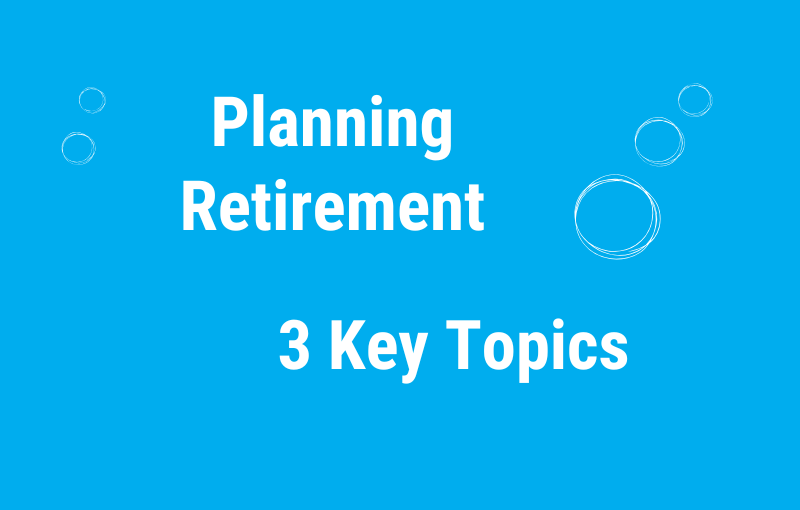 Take the first step in retirement planning by reflecting on these key topics