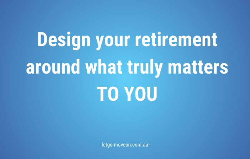 Knowing and living your values in retirement: For more joy and fulfilment