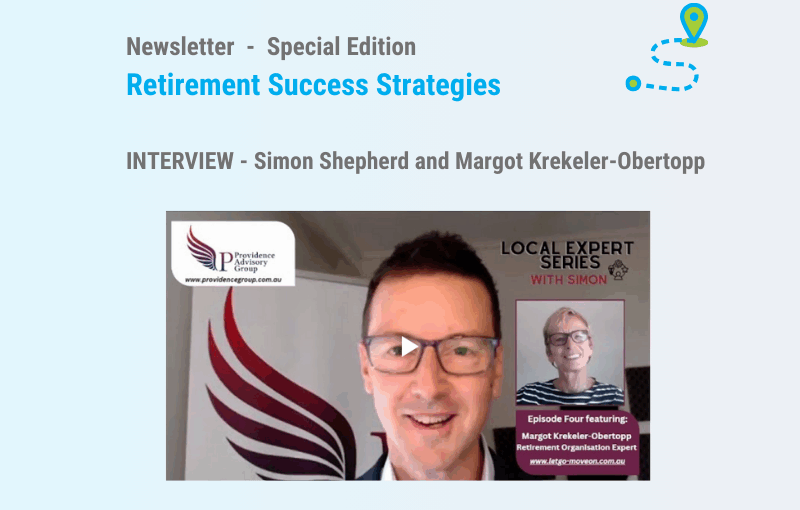 Retirement Success Strategies Newsletter - Special edition - Interview with Margot