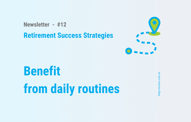 6 daily habits for a simply-organised life in retirement
